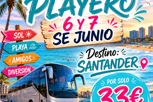 6 JUNIO 2026 - SANTANDER 👇 33€ ✅️ BUS PLAYERO  ⬇️