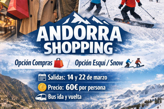 🛍️❄️ANDORRA OPCION DE COMPRAS/ O DE ESQUI Y SNOW ❄️ 14 Y 22 DE MARZO 2026 🛍️❄️