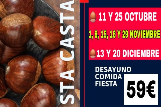 2025 FIESTA DE LA CASTAÑA 🌰59€ BAILE🌰+ Desayuno ,Comida, FIESTA