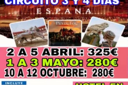 PUY DE FOU CIRCUITO DE 3 Y 4 DIAS 2026 02-05 ABRIL, 01-03 DE MAYO Y 10-12 DE OCTUBRE!!!