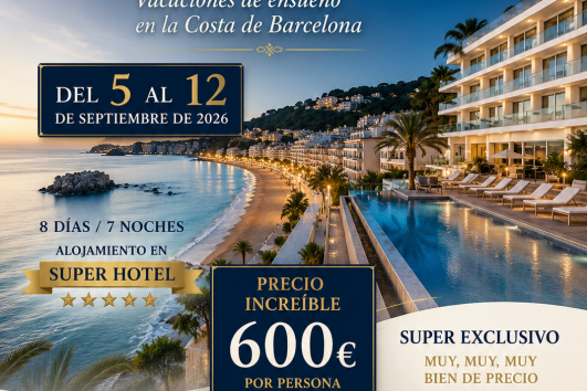 🏖️🌴 05 AL 12 SEPTIEMBRE 2026 CALELLA SUPER HOTEL 🌴🏖️ 600€