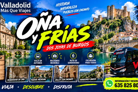 24 OCTUBRE Oña y Frias COMIDA INCLUIDA 52€