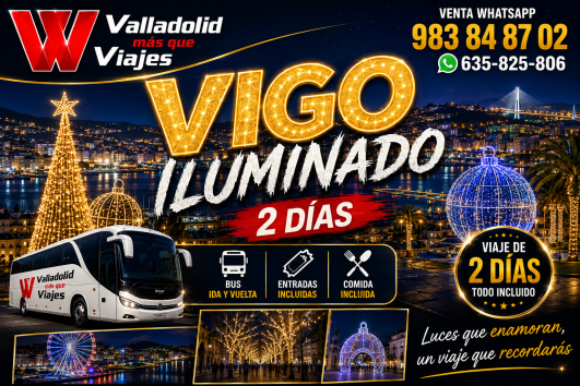 ✨18 y 19 DICIEMBRE🎈VIGO ILUMINADO <2 DIAS> 135€✨