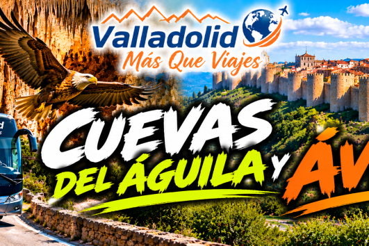 🦅 CUEVAS DE AGUILA + AVILA 25 OCTUBRE Y 15 NOVIEMBRE 2026 ( COMIDA INCLUIDA) 63€ 🦅